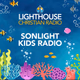 Lighthouse Christian Radio - SonLight Kids' Radio Logo