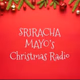 Sriracha Mayos Christmas Radio Logo