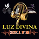 Luz Divina 107.1FM Radio Cristiano Logo
