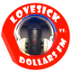 Lovesick Versus Dollars FM Logo